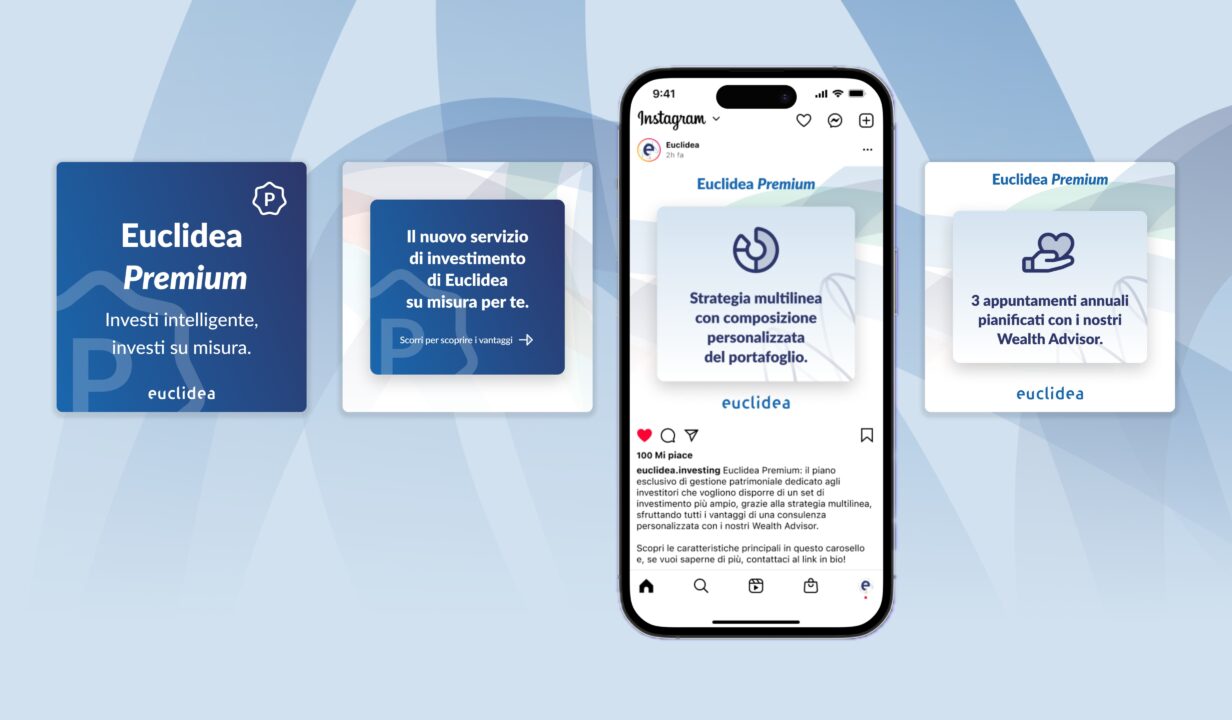 Grafiche digitali di Euclidea Premium che mostrano diversi tipi di pubblicità, tra card informative e un carosello Instagram, evidenziando l'investimento personalizzato.
